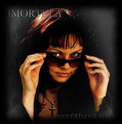 Imortela : Nevìrím Na Sliby